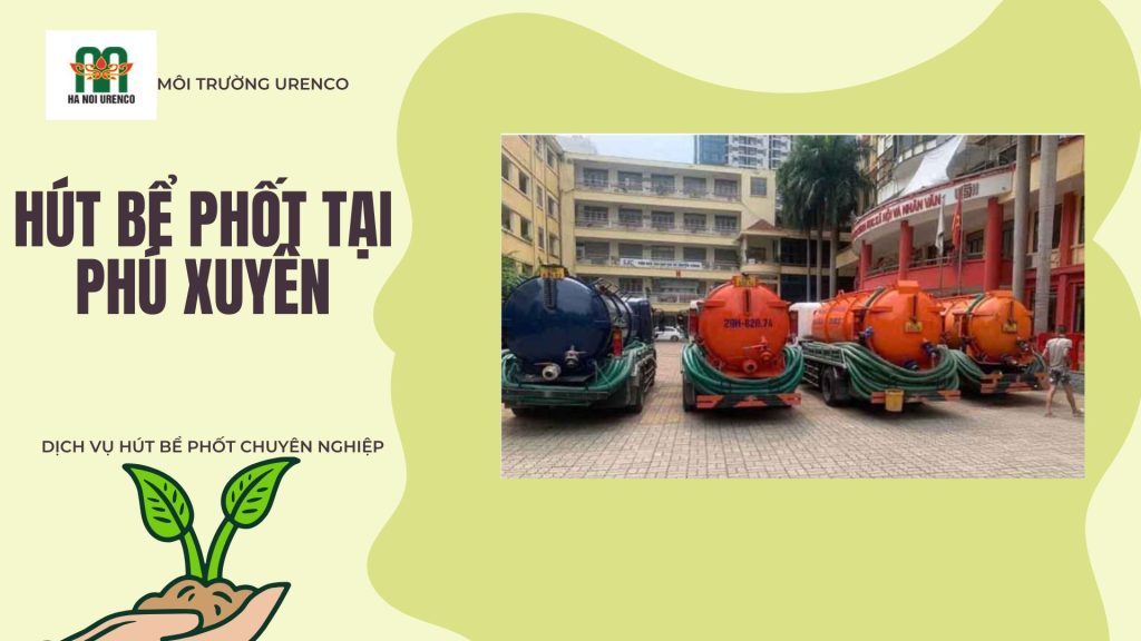 hút bể phốt tại phú xuyên