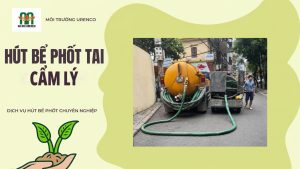 Hút Bể Phốt Tại Cẩm Lý - Hút Bể Phốt Urenco