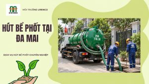 Hút Bể Phốt Tại Đa Mai - Hút Bể Phốt Urenco