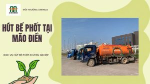Hút Bể Phốt Tại Mão Điền - Hút Bể Phốt Urenco
