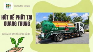 Hút Bể Phốt Tại Quang Trung - Hút Bể Phốt Urenco