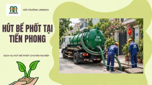 Hút Bể Phốt Tại Tiền Phong - Hút Bể Phốt Urenco
